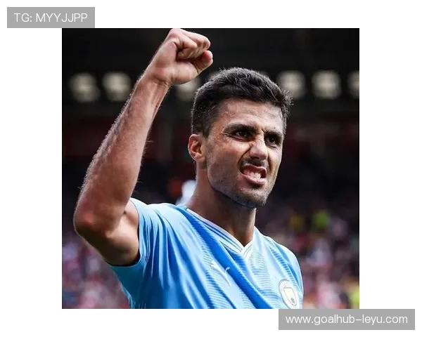 罗德里:撑起瓜帅体系的中场核心支点 罗德里:撑起瓜帅体系的中场核心支点